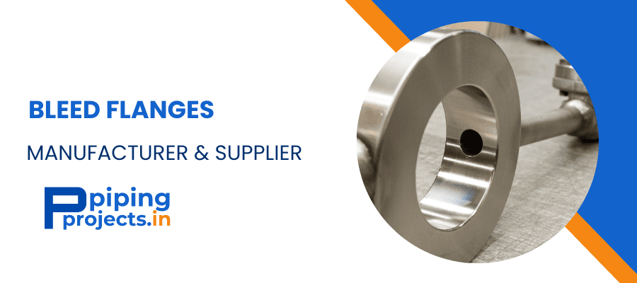 Bleed Ring Flanges Manufacturer in India