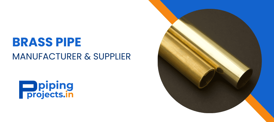 Brass Pipe Manufactuer in India