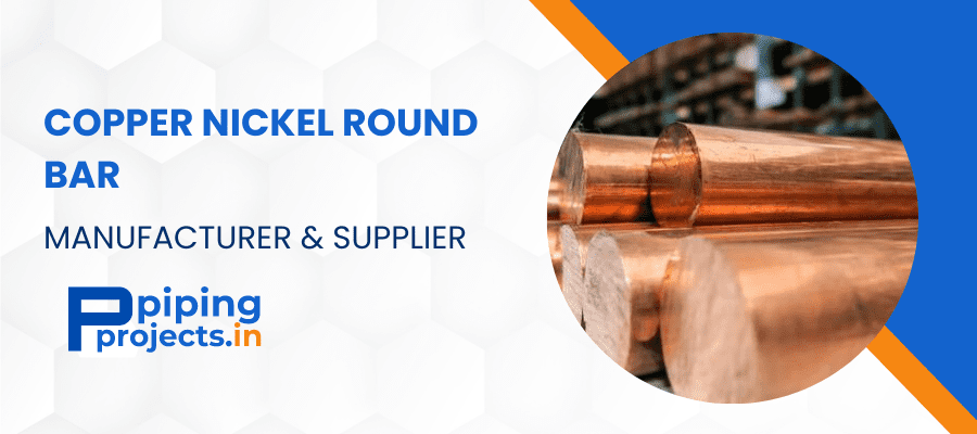 Copper Nickel Round Bar Manufacturer in India