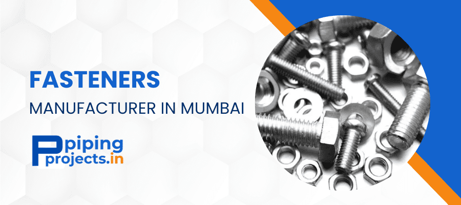 Fasteners Manufacturer in Mumbai