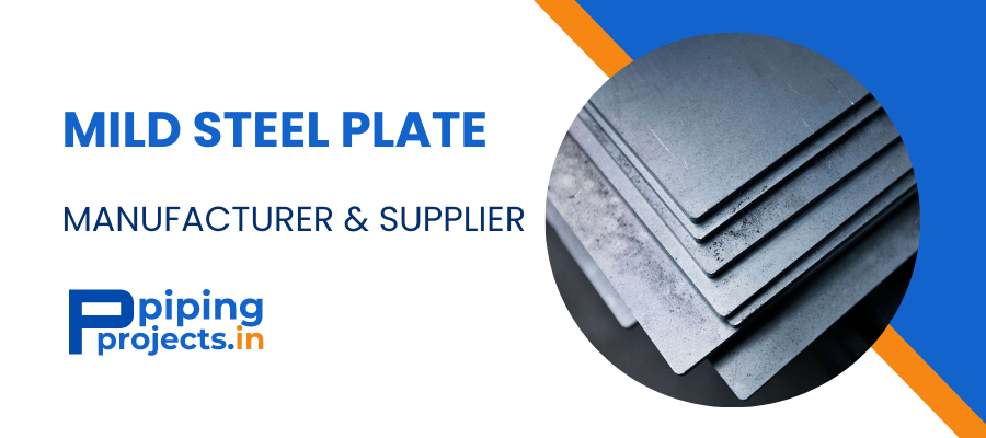 Mild Steel Plate Manufacturer in India