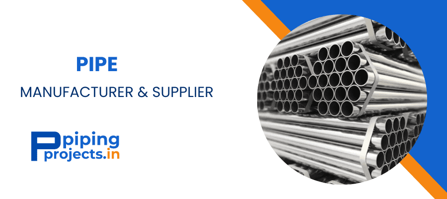 Pipe Manufacturers  in India