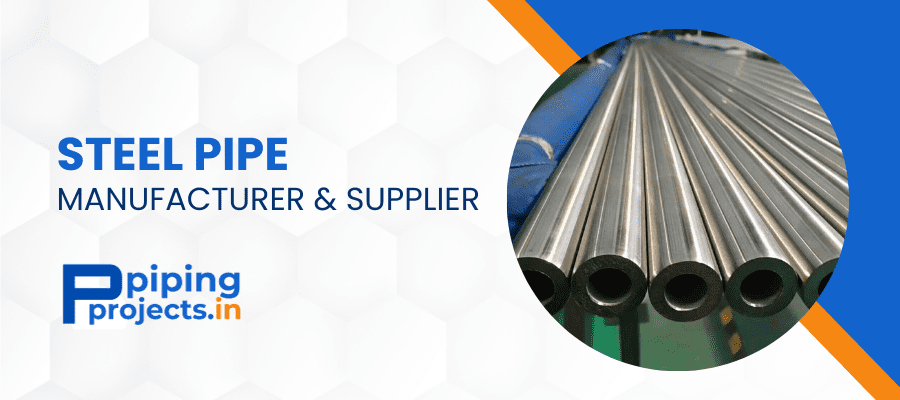 Steel Pipe Manufacturers  in India