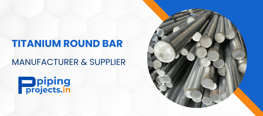 Titanium Round Bar Manufacturer in India