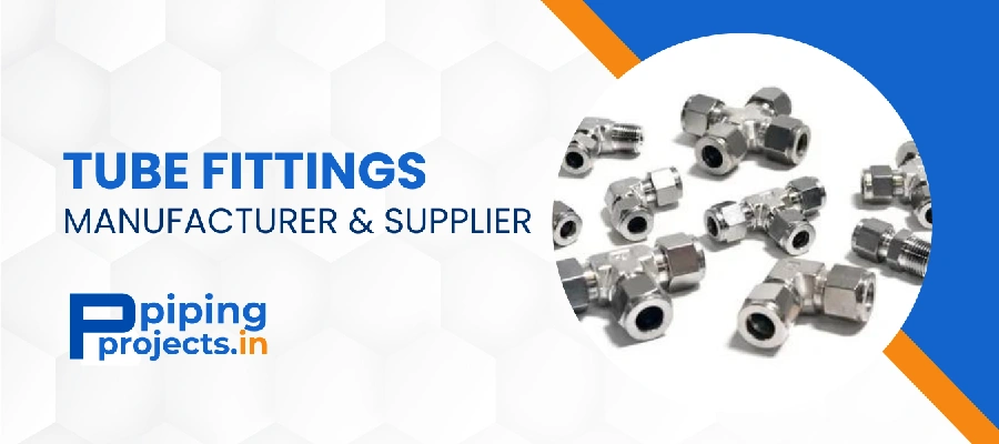 Tube Fitting Manufacturer in India